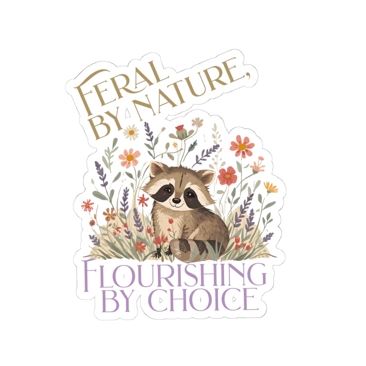 Feral By Nature raccoon floral sticker | Kiss-Cut Sticker